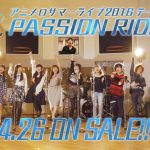 “PASSION RIDERS” Animelo Summer Live 2016
